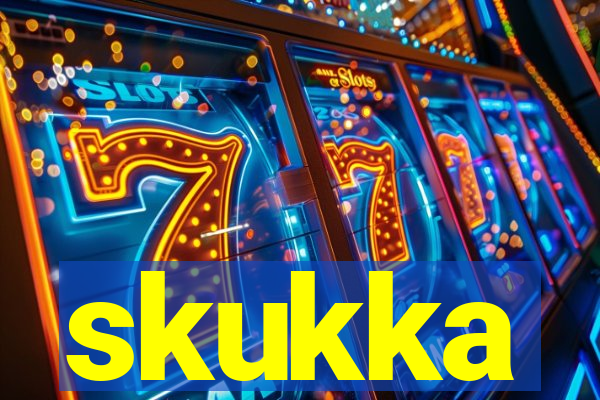 skukka
