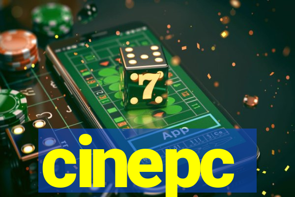 cinepc