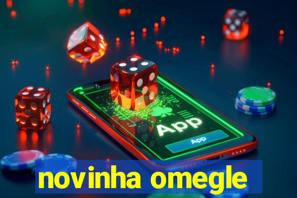 novinha omegle