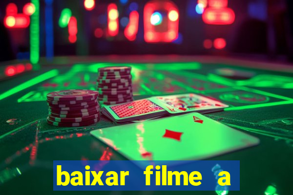 baixar filme a bela e a fera