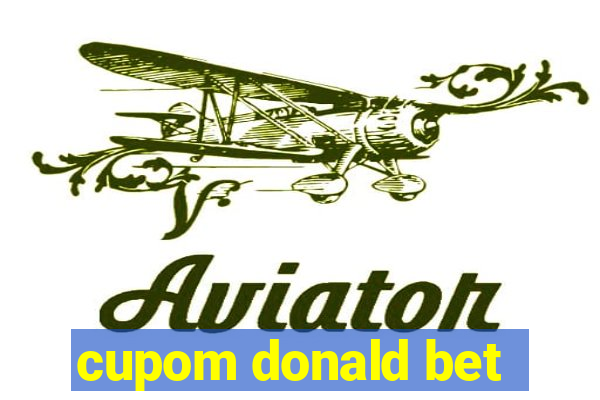 cupom donald bet