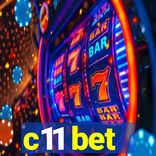 c11 bet