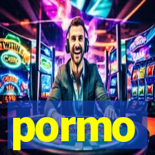 pormo