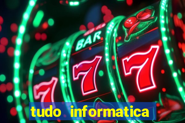 tudo informatica rua guarani belo horizonte