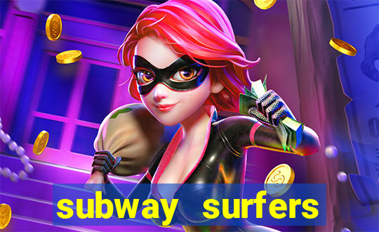 subway surfers dinheiro pix