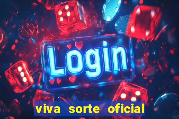 viva sorte oficial com br comprar