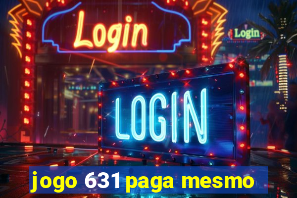 jogo 631 paga mesmo