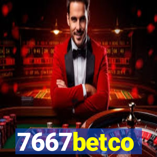 7667betco