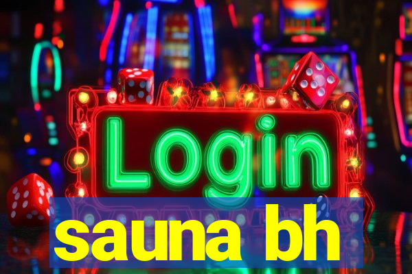 sauna bh