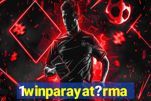 1winparayat?rma