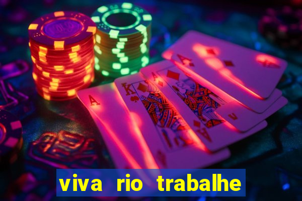 viva rio trabalhe conosco 2024
