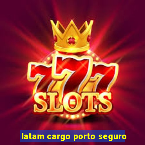 latam cargo porto seguro