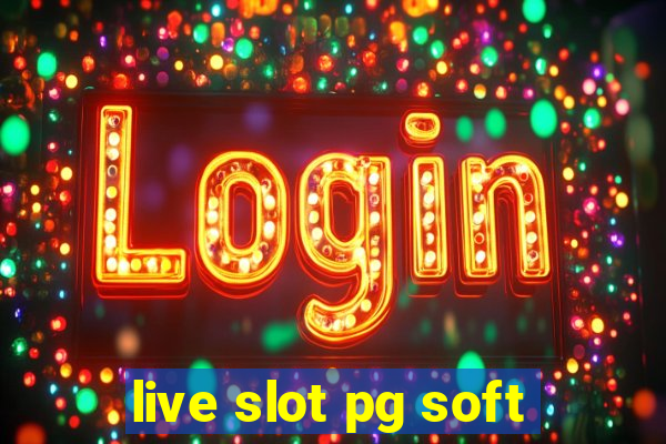 live slot pg soft