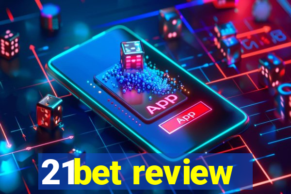 21bet review
