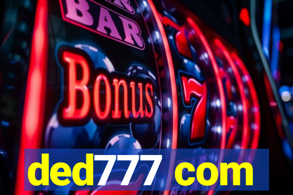 ded777 com