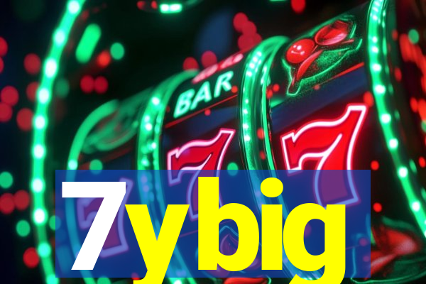 7ybig