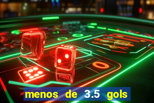 menos de 3.5 gols o que significa