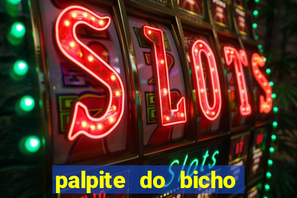 palpite do bicho deu no poste