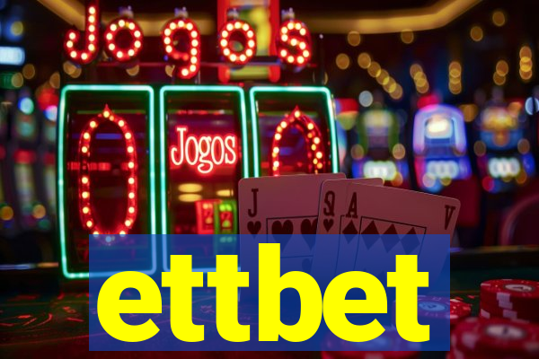 ettbet