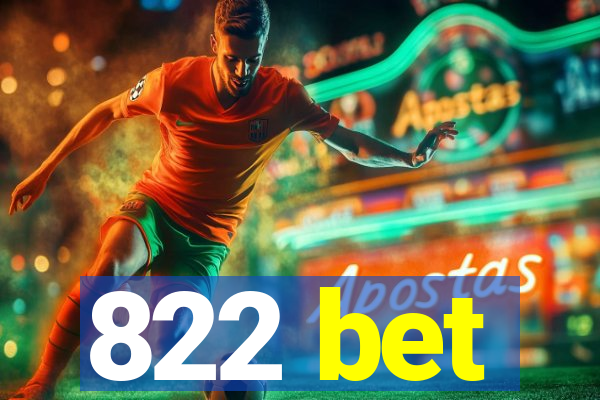 822 bet
