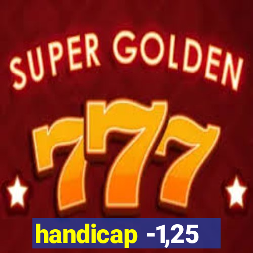 handicap -1,25