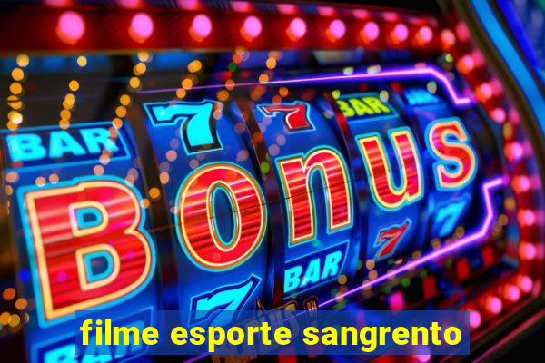 filme esporte sangrento