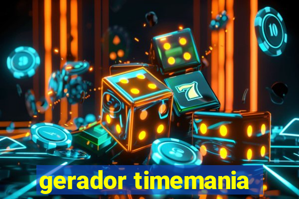 gerador timemania