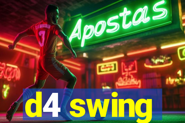 d4 swing