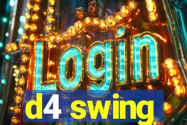 d4 swing