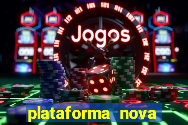 plataforma nova deposito minimo 1 real