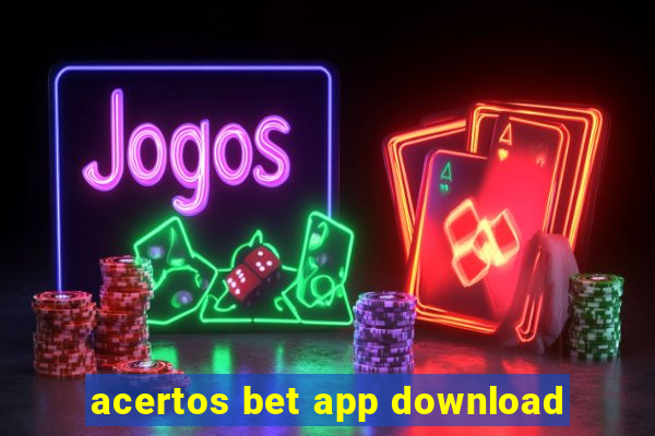 acertos bet app download