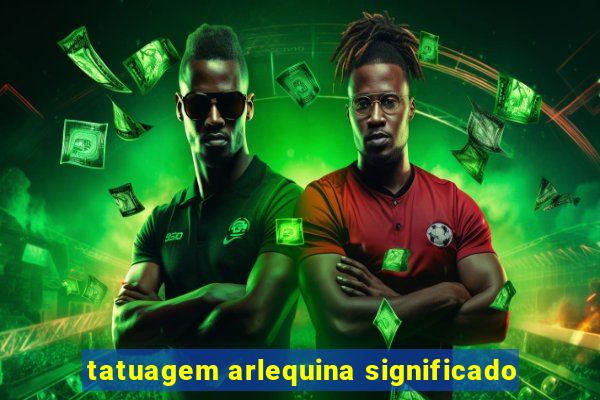 tatuagem arlequina significado