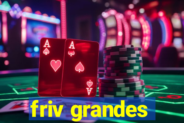 friv grandes