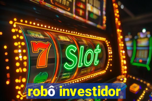 robô investidor
