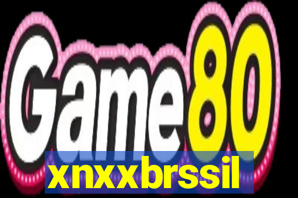 xnxxbrssil