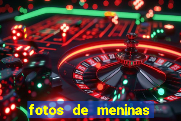 fotos de meninas bonitas sem