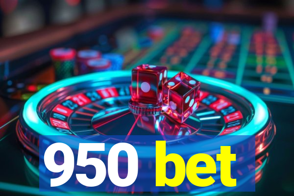950 bet