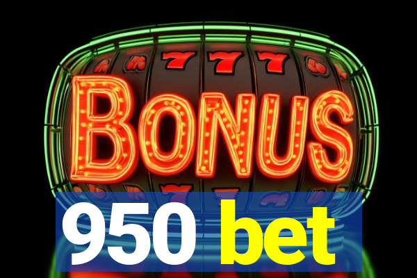 950 bet