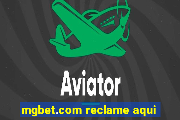 mgbet.com reclame aqui