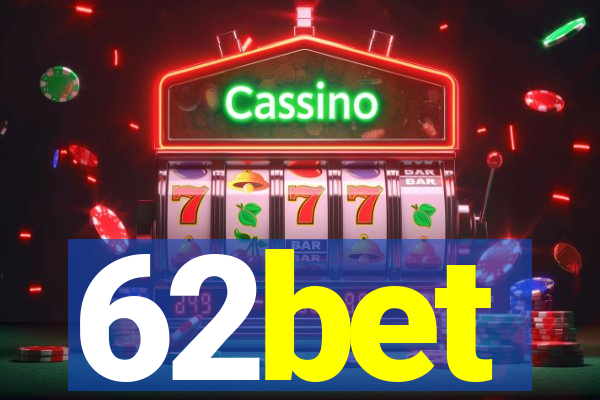 62bet