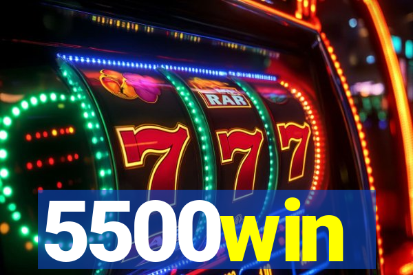 5500win