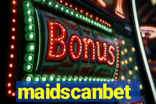 maidscanbet