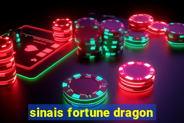 sinais fortune dragon