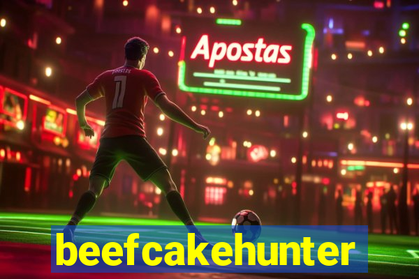 beefcakehunter