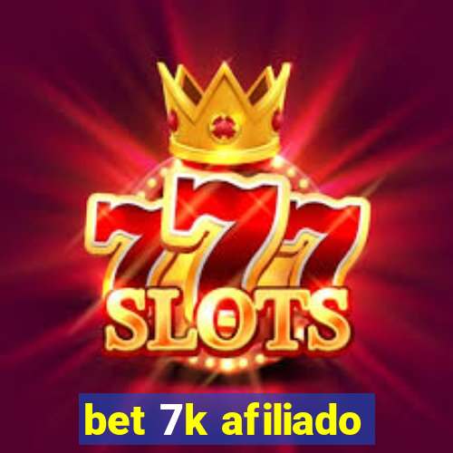 bet 7k afiliado