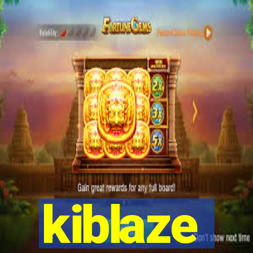 kiblaze