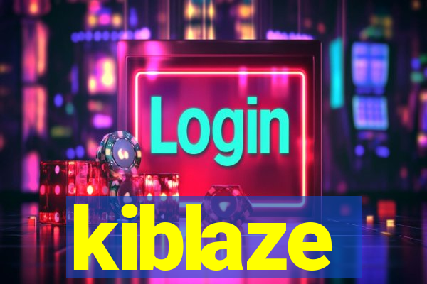 kiblaze