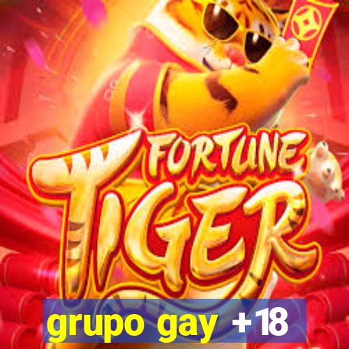 grupo gay +18