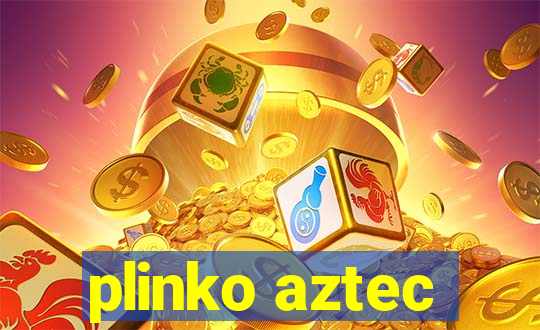 plinko aztec