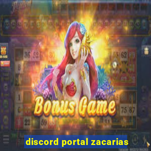 discord portal zacarias